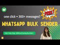 FREE WhatsApp Bulk Sender: Send Messages to Unsaved Numbers | Smart Anti-Ban Tool Chrome Extension