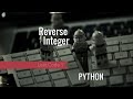 LeetCode 7. Reverse Integer | PYTHON