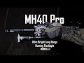 Ultra Bright Long Range Hunting Flashlight丨NITECORE MH40 Pro