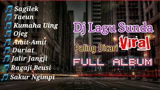 Dj Lagu Sunda Pilihan Viral Full Album Kadawung Remix