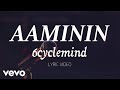 6cyclemind - Aaminin [Lyric Video]
