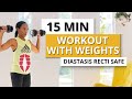 Total Body Workout With Weights for Moms (Safe For Diastasis Recti + Weak Pelvic Floor!)