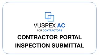 VuSpex AC - Contractor Portal - Offline Inspection Submittal - Desktop