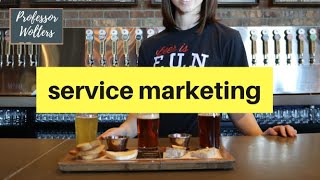 What is Service Marketing \u0026 Why is it so important to the Economy?