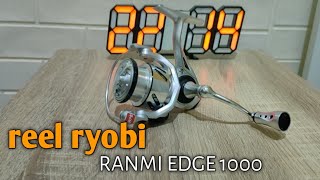 RIVIEW REEL RYOBI RANMI EDGE 1000 || REEL KUAT PUTARAN SMOOTH