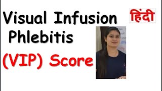 Visual Infusion Phlebitis (VIP) Score in Hindi | Peripheral I.V. Cannula Assessment in Hindi