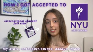 How I got into NYU AD | my stats, extracurriculars, essays & more *international student secrets*
