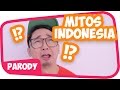 MITOS ORANG INDONESIA Wkwkwkwk