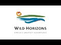 Wild Horizons Promotional Video