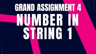 Python Problem: Number in string 1 | Grand Assignment 4 | Python Coding & Debugging | Nxtwave CCBP