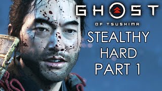 GHOST OF TSUSHIMA Stealthy Hard Gameplay Walkthrough Part 1 – FIRST TWO HOURS