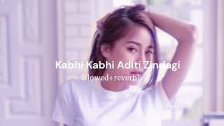 Kabhi Kabhi Aditi Zindagi | Jaane Tu Ya Jaane Na | A.R. Rahman | Rashid Ali | slowed + reverb #lofi