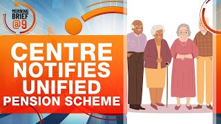 Centre Announces New UPS | New Scheme Offers Guaranteed Pension for Central Govt Employees | News9