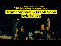 Drumcomplex & Frank Sonic hybrid live