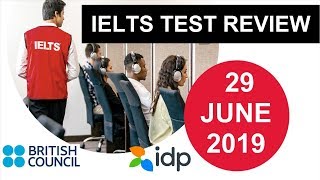 29 JUNE 2019 IELTS EXAM REVIEW with ANSWER KEY | BRITISH COUNCIL & IDP | ASAD YAQUB