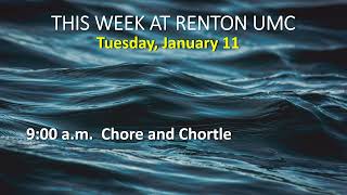 RENTON UNITED METHODIST ANNOUNCEMENTS FOR THE WEEK OF 1-9