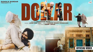 Dollar || Maninder Brar || Rangle Sardar || Sabar Singh Khokhar || Latest Punjabi Song 2023