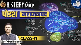 History on Map | 16 Mahajanapadas | Class-11 | By Virad Dubey | UPSC | StudyIQ IAS Hindi