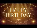 Alpa Happy Birthday