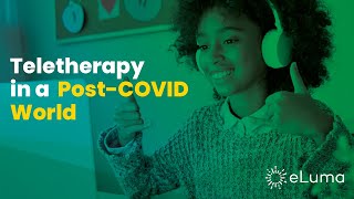 Teletherapy in a Post-COVID World: K-12 Special Education & Mental Health Support