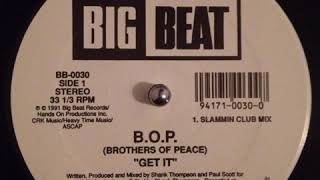 B.O.P.  ‎– Get It (Slammin Club Mix)