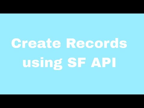 Create Record Using Salesforce API Salesforce API