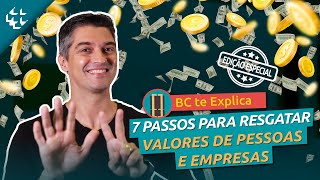 BC te Explica #71 - Como resgatar valores de pessoas e empresas no SVR - TUTORIAL