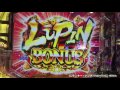 ドンキホーテナレーション付き動画 crルパン三世～lupin the end 銭形ブースト大当たり