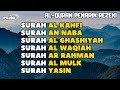 MUROTTAL PEMBUKA PINTU REZEKI SURAH | Al Kahfi, An Naba, Al Ghashiyah, Al Waqi'ah, Ar Rahman, Yasin