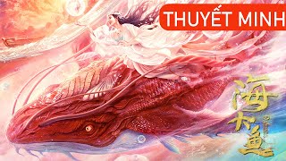 ĐIỆN ẢNH THUYẾT MINH Hải Đại Ngư (Enormous Legendary Fish) | Phim Cổ Trang Kỳ Ảo Kịch Tính | WeTV