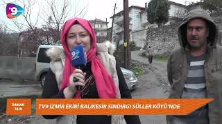 MÜNİRE AKGÜL İLE DAMAK TADI 3. BÖLÜM  -  BALIKESİR SINDIRGI SÜLLER KÖYÜ