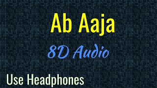 8D Audio Ab Aaja Gajendra Verma