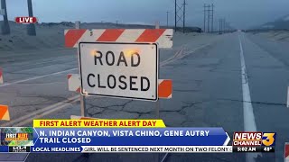 Roads closed in Palm Springs