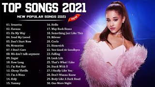 Pop Hits 2021| Ariana Grande, Maroon 5, Ed Sheeran, Rihanna, Billie Eilish, Bruno Mars, Charlie Puth