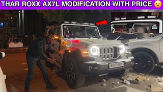 Thar Roxx AX7 L Modifications With Price 😱 Installing  Roof Light and Spoiler || Thar Roxx AX7 L ✅