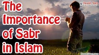 The Importance of Sabr in Islam ᴴᴰ ┇Mufti Menk┇ Dawah Team