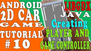 Java and libgdx tutorial android 2D car game #10