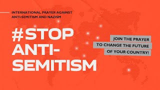 International prayer against Antisemitism and Nazism | 01.22.2022