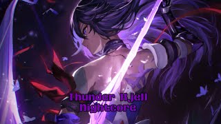 Nightcore-Thunder Kjell- (Lyrics)