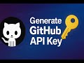 How to Generate a GitHub API Key (Personal Access Token) | Quick 2025 Guide
