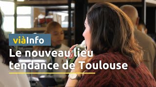 Découvrez la cartoucherie, le nouveau lieu tendance de Toulouse