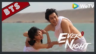 Ever Night BTS: the scene of Ning Que and Sangsang taking bath in the Burning Sea (Wedding photos)