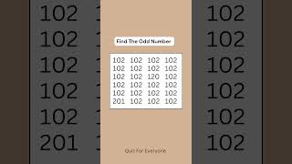 Find The Odd Number 102 #odd #numbergame #maths #oddoneoutforkids