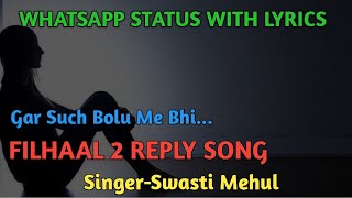 Reply to Filhaal 2 | Mohabbat | New Lyrics | Female Version | Akshay Kumar | BPraak | Jaani |#shorts