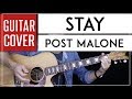 Stay Guitar Cover Acoustic - Post Malone 🎸 |Tabs + Chords|