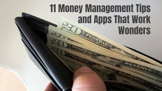 11 Money Management Tips and Apps That Work Wonders