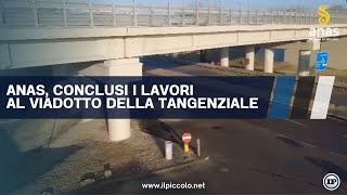 Anas, conclusi i lavori al viadotto della tangenziale