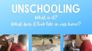 What is Unschooling? | Unschooling | Natural Learning | Day in the Life | Interest Led Learning