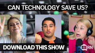 Can technology save us from an apocalypse? | Download This Show