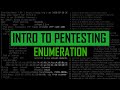 Introduction To Pentesting - Enumeration